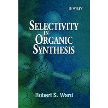 Selectivity in Organic Synthesis Hardcover, Wiley