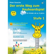 Der Erste Weg Zum Keyboardspiel (Stufe 1), Books on Demand