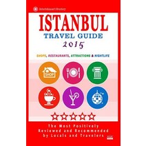 Istanbul Travel Guide 2015: Shops Restaurants Arts Entertainment and Nightlife in Istanbul Turkey ..., Createspace Independent Publishing Platform