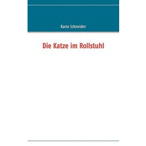 Die Katze Im Rollstuhl, Books on Demand