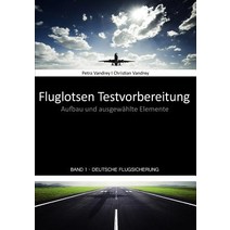 Fluglotsen Testvorbereitung; Band 1 Deutsche Flugsicherung, Books on Demand