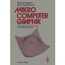 Mikrocomputer-Graphik: Eine Unterprogrammsammlung Fur FORTRAN Und Gks, Springer