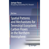 Spatial Patterns and Mechanisms for Terrestrial Ecosystem Carbon Fluxes in the Northern Hemisphere Hardcover, Springer