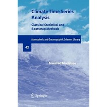 Climate Time Series Analysis: Classical Statistical and Bootstrap Methods Paperback, Springer