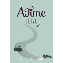 A Time to Live Hardcover, Austin MacAuley