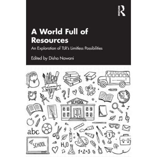 (영문도서)A World Full of Resources: An Exploration of Tlr's Limitless Possibilities, Paperback