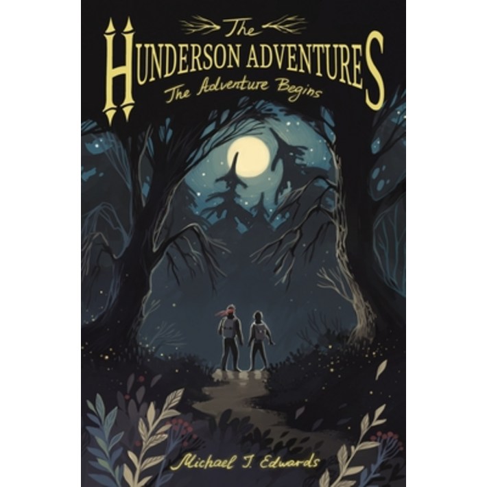 영문도서 The Hunderson Adventures The Adventure Begins, Paperback
